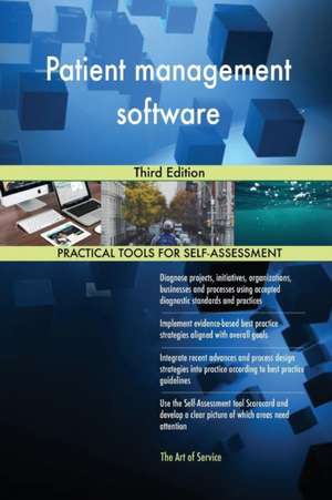 Patient management software Third Edition de Gerardus Blokdyk