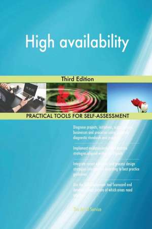 High availability Third Edition de Gerardus Blokdyk