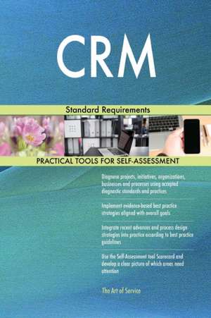 CRM Standard Requirements de Gerardus Blokdyk