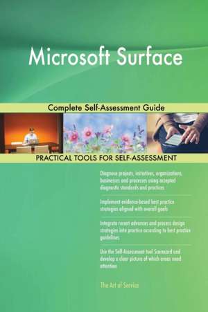 Microsoft Surface Complete Self-Assessment Guide de Gerardus Blokdyk