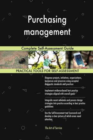 Purchasing management Complete Self-Assessment Guide de Gerardus Blokdyk