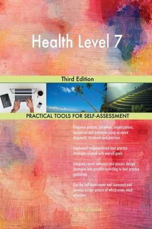 Health Level 7 Third Edition de Gerardus Blokdyk