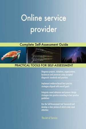 Online service provider Complete Self-Assessment Guide de Gerardus Blokdyk