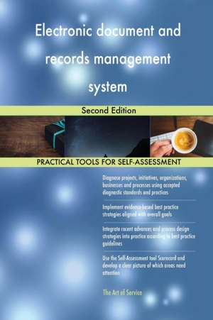 Electronic document and records management system Second Edition de Gerardus Blokdyk