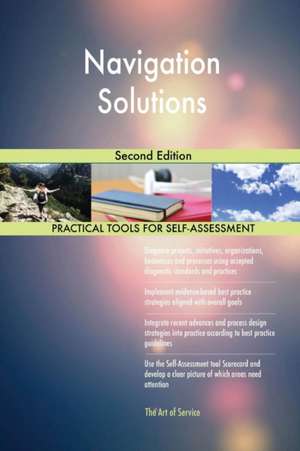 Navigation Solutions Second Edition de Gerardus Blokdyk