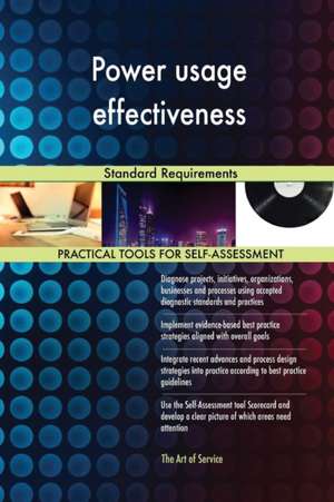 Power usage effectiveness Standard Requirements de Gerardus Blokdyk
