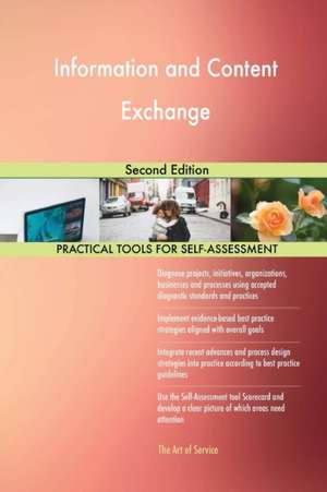 Information and Content Exchange Second Edition de Gerardus Blokdyk