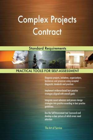 Complex Projects Contract Standard Requirements de Gerardus Blokdyk