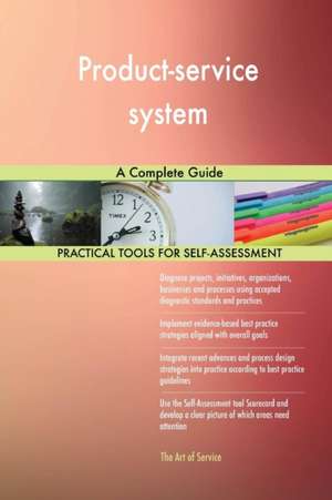 Product-service system A Complete Guide de Gerardus Blokdyk