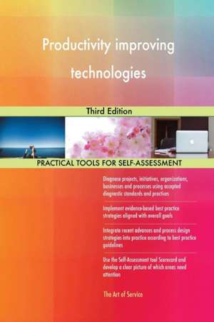 Productivity improving technologies Third Edition de Gerardus Blokdyk