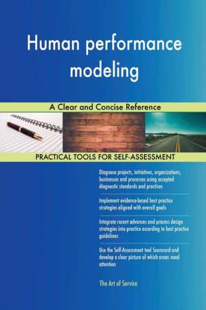 Human performance modeling A Clear and Concise Reference de Gerardus Blokdyk