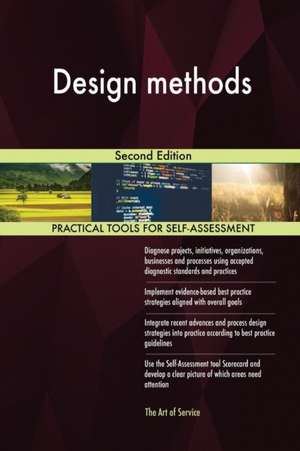 Design methods Second Edition de Gerardus Blokdyk