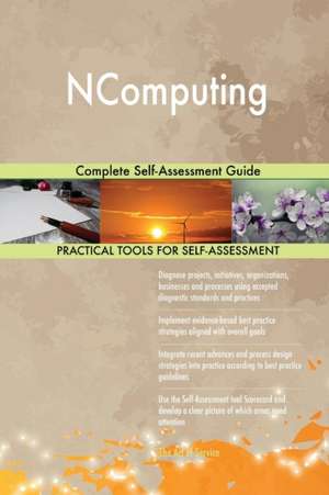 NComputing Complete Self-Assessment Guide de Gerardus Blokdyk