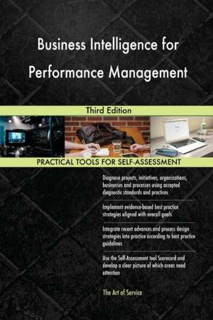 Business Intelligence for Performance Management Third Edition de Gerardus Blokdyk