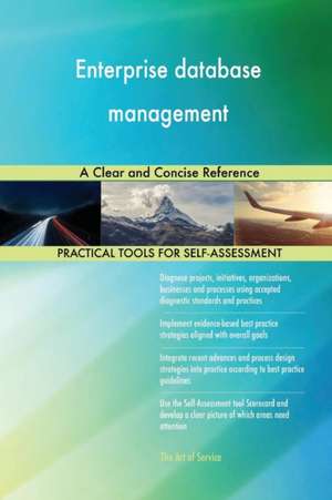 Enterprise database management A Clear and Concise Reference de Gerardus Blokdyk