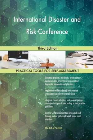 International Disaster and Risk Conference Third Edition de Gerardus Blokdyk