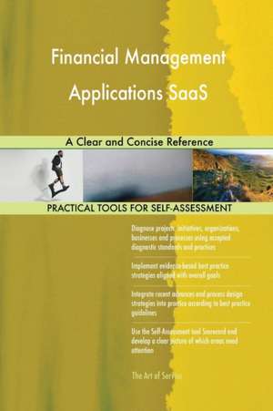 Financial Management Applications SaaS A Clear and Concise Reference de Gerardus Blokdyk