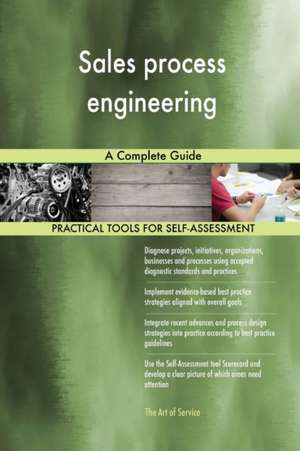 Sales process engineering A Complete Guide de Gerardus Blokdyk