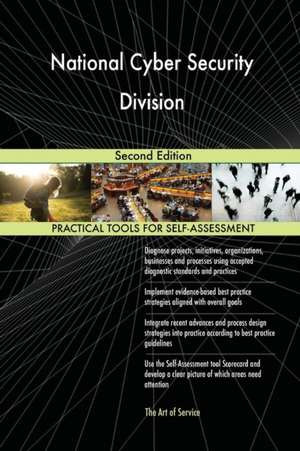 National Cyber Security Division Second Edition de Gerardus Blokdyk