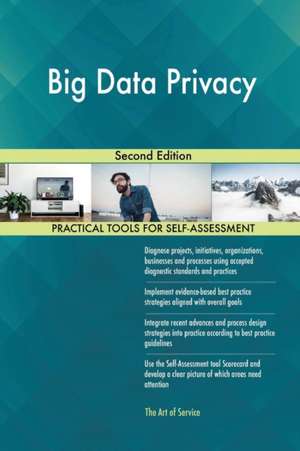 Big Data Privacy Second Edition de Gerardus Blokdyk