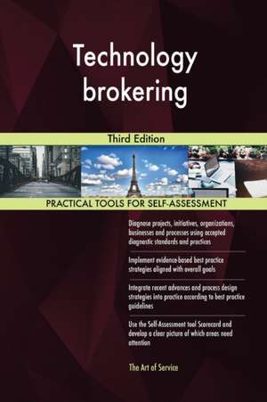 Technology brokering Third Edition de Gerardus Blokdyk