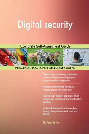 Digital security Complete Self-Assessment Guide de Gerardus Blokdyk