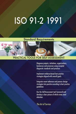 ISO 91-2 1991 Standard Requirements de Gerardus Blokdyk