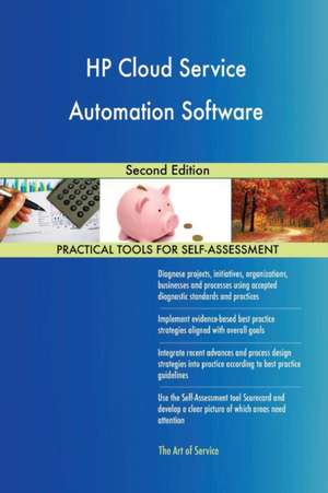 HP Cloud Service Automation Software Second Edition de Gerardus Blokdyk