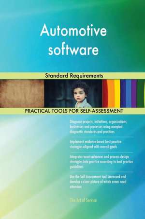 Automotive software Standard Requirements de Gerardus Blokdyk