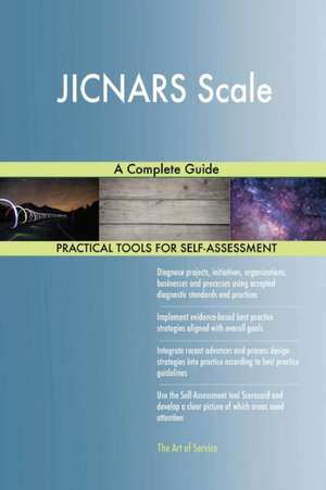 JICNARS Scale A Complete Guide de Gerardus Blokdyk