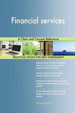 Financial services A Clear and Concise Reference de Gerardus Blokdyk