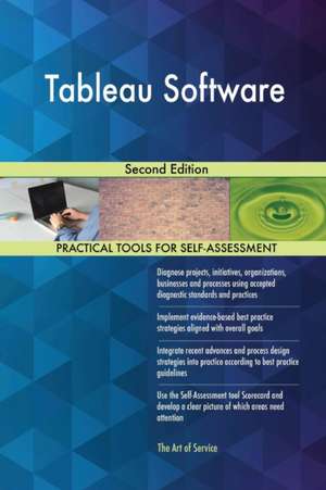 Tableau Software Second Edition de Gerardus Blokdyk