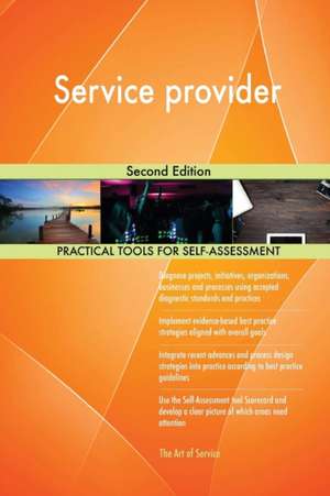 Service provider Second Edition de Gerardus Blokdyk