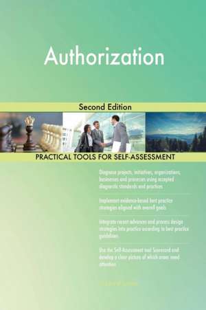 Authorization Second Edition de Gerardus Blokdyk