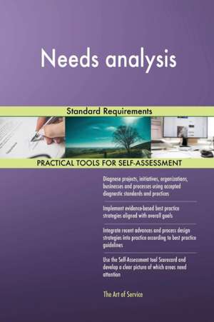 Needs analysis Standard Requirements de Gerardus Blokdyk
