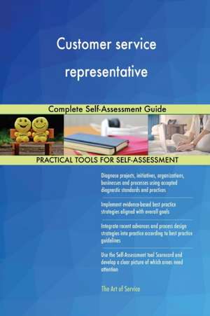 Customer service representative Complete Self-Assessment Guide de Gerardus Blokdyk