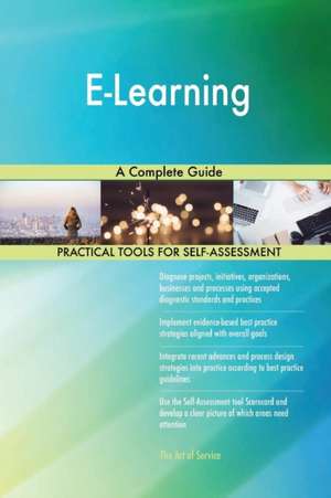 E-Learning A Complete Guide de Gerardus Blokdyk