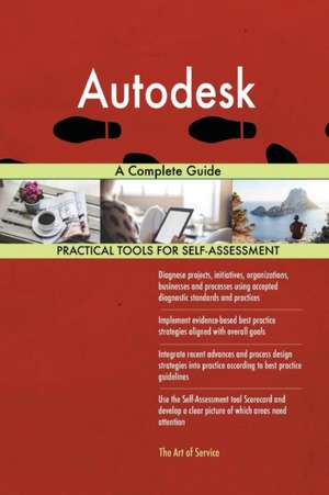 Autodesk A Complete Guide de Gerardus Blokdyk