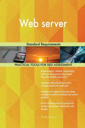 Web server Standard Requirements de Gerardus Blokdyk