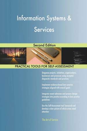 Information Systems & Services Second Edition de Gerardus Blokdyk