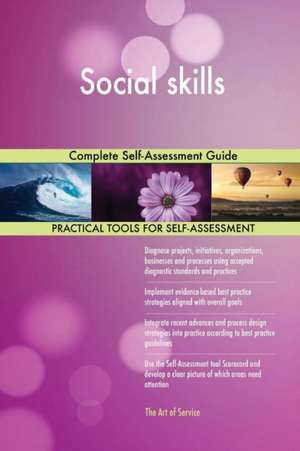 Social skills Complete Self-Assessment Guide de Gerardus Blokdyk