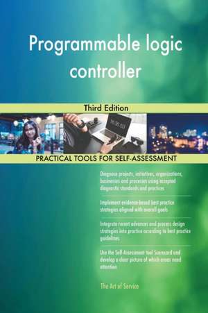 Programmable logic controller Third Edition de Gerardus Blokdyk