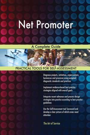 Net Promoter A Complete Guide de Gerardus Blokdyk