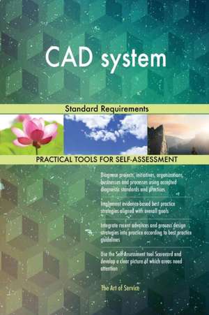 CAD system Standard Requirements de Gerardus Blokdyk