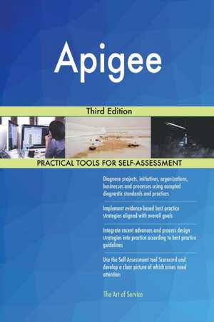 Apigee Third Edition de Gerardus Blokdyk
