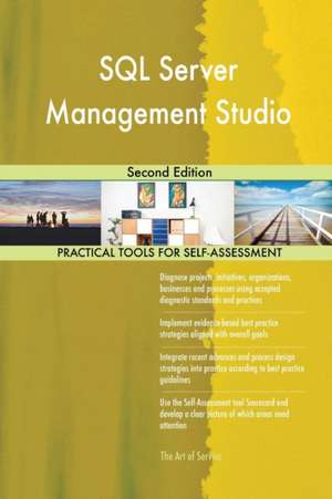 SQL Server Management Studio Second Edition de Gerardus Blokdyk