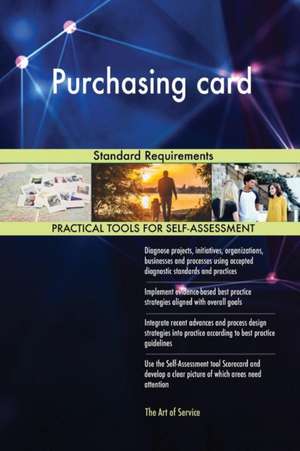 Purchasing card Standard Requirements de Gerardus Blokdyk