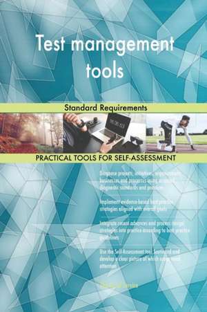 Test management tools Standard Requirements de Gerardus Blokdyk