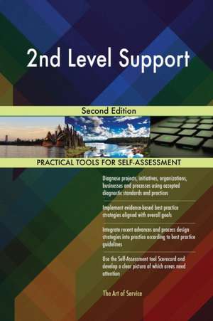 2nd Level Support Second Edition de Gerardus Blokdyk