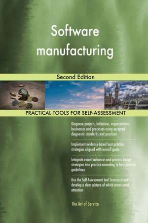 Software manufacturing Second Edition de Gerardus Blokdyk
